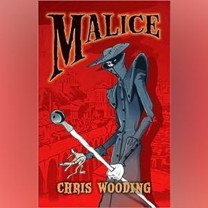 Malice 1st Edition Chris Wooding First Raised 3D Cover Book HC Collectible